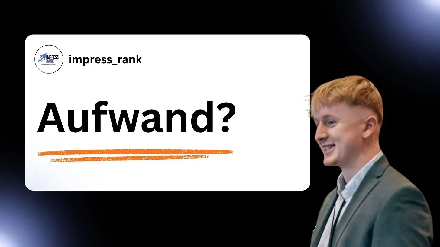 Aufwand?